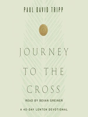 cover image of Journey to the Cross